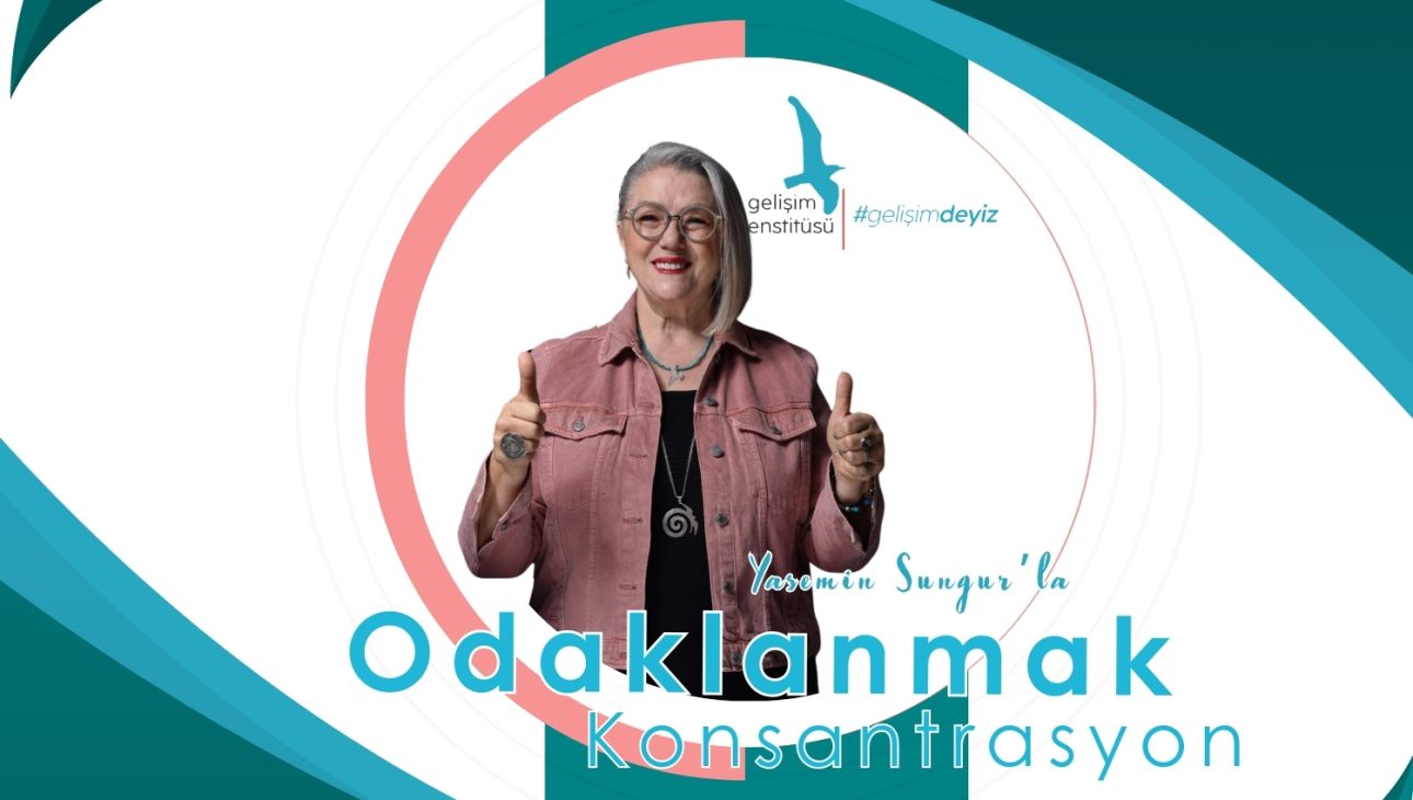 Odaklan – Dikkatini Topla – Konsantrasyon Egzersizleri