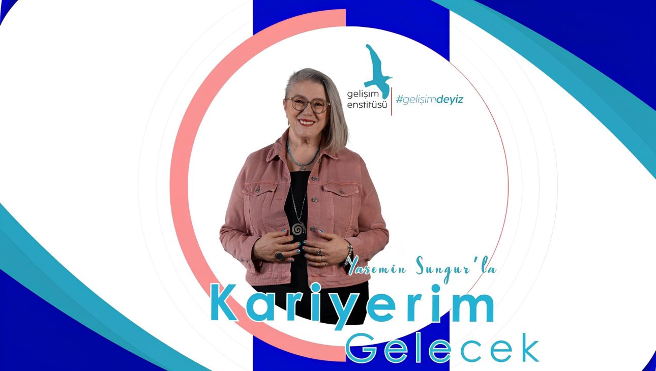 Kariyerim Gelecek – Kendine Koçluk Yap