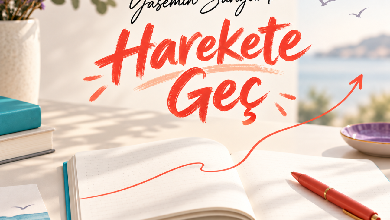 Harekete Geç! Bireysel Gelişim Programı