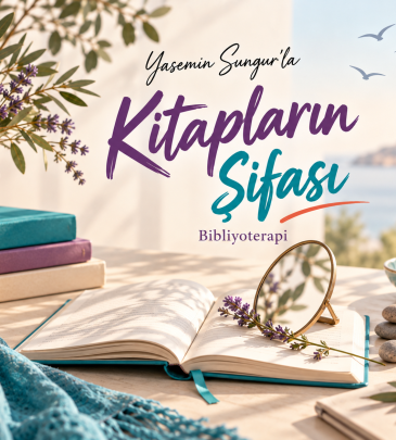Kitapların Şifası: Bibliyoterapi – Kelimelerle Kendinle Buluş